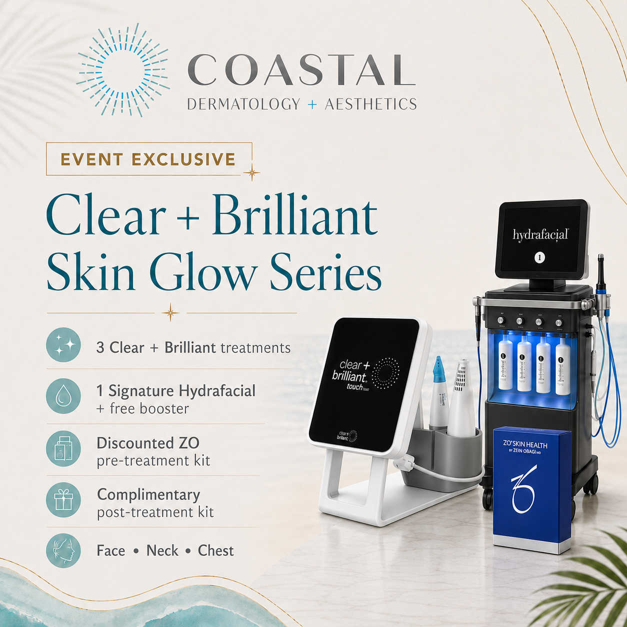 Event Exclusive: Clear + Brilliant Glow Series